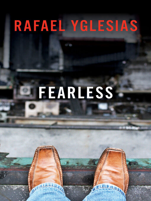 Title details for Fearless by Rafael Yglesias - Available